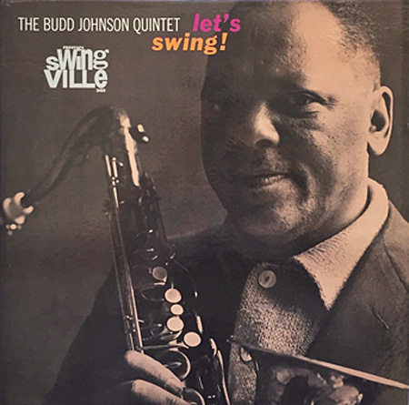 Budd Johnson, Swingville 2015