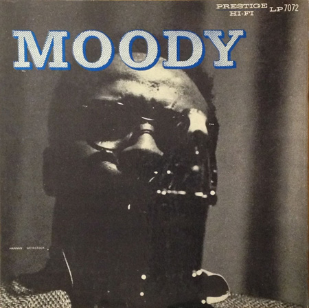 James Moody, Prestige 7072