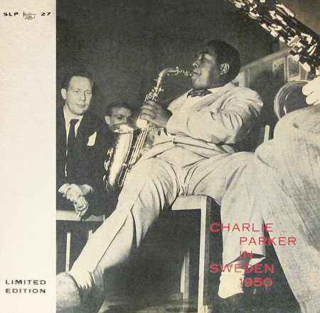 Charlie Parker in Sweden, Sonet